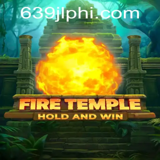 Discover the Thrilling World of FireTemple